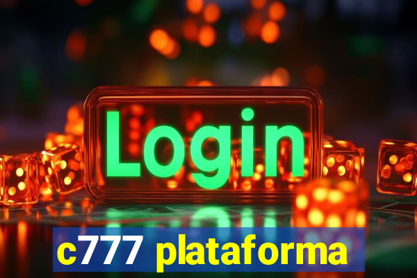 c777 plataforma